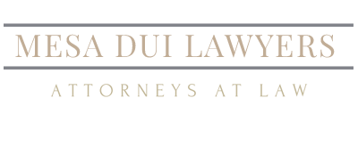 Mesa DUI Lawyer